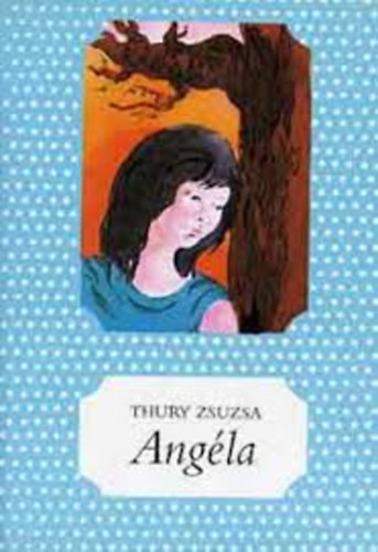 Thury Zsuzsa - Angla