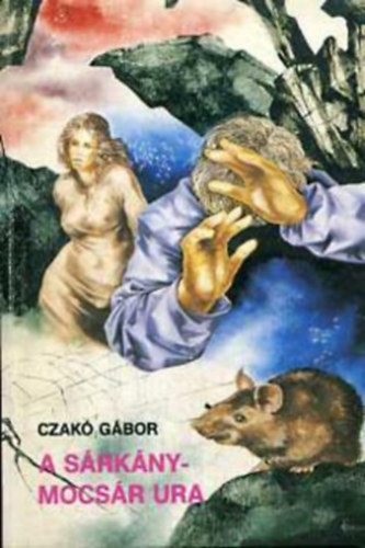 Czak� G�bor - A s�rk�nymocs�r ura