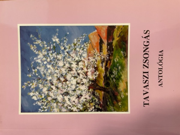 Tavaszi zsongs antolgia