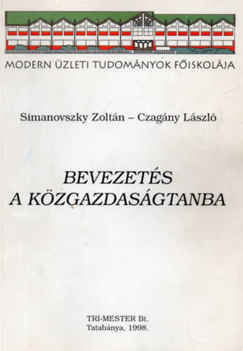 Simanovszky Zoltn; Czagny Lszl - Bevezets a kzgazdasgtanba