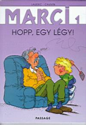 Cauvin Laudec - Marci 1. - Hopp, egy l�gy!