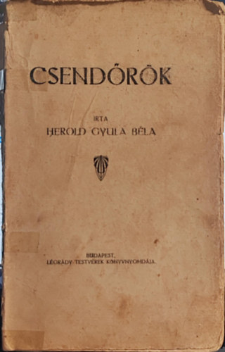 Herold Gyula Bla - Csendrk