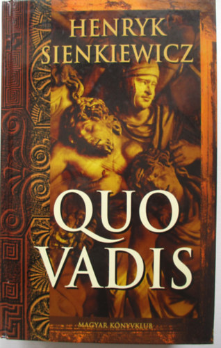 Henryk Sienkiewicz - Quo vadis