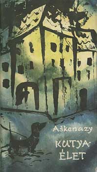 Ludvik Askenazy - Kutya�let