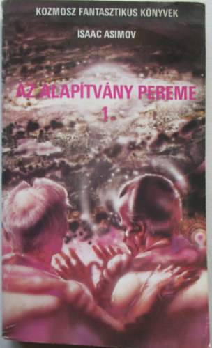 Isaac Asimov - Az alap�tv�ny pereme I.