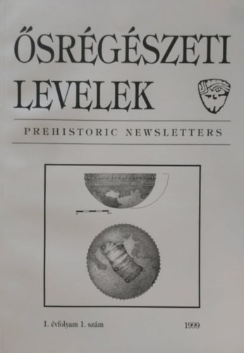 Anders Alexandra - srgszeti levelek - Prehistoric Newsletters 1. vfolyam, 1. szm 1999