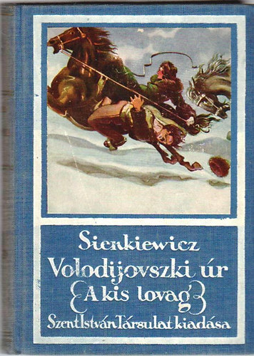 H. Siekiewicz - Volodijovszki �r (A kis lovag)