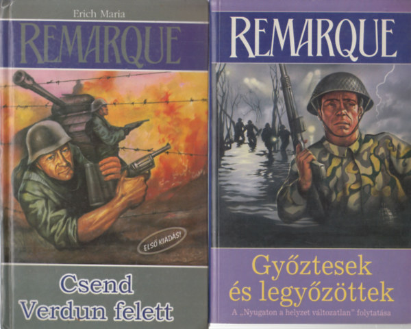 Erich Maria Remarque - Csend Verdun felett + Gyztesek s legyzttek (2 db)