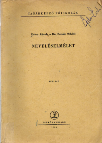 Dr. N�n�si Mikl�s Drien K�roly - Nevel�selm�let