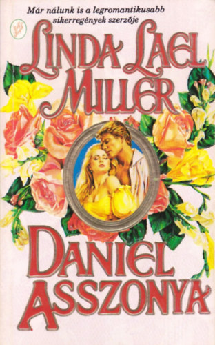 Linda Lael Miller - Daniel asszonya