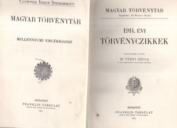 Trfy Gyula  (szerk.) - 1914. vi trvnyczikkek (Corpus Juris Hungarici- Magyar trvnytr Millenniumi emlkkiads)- Ptlsok fzettel