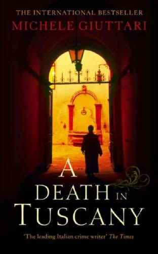 Michele Giuttari - A Death in Tuscany