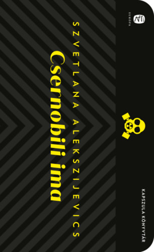 Szvetlana Alekszijevics - Csernobili ima