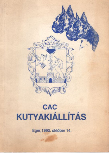 CAC kutyakillts - Eger, 1990. oktber 14.