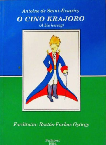 Antoine de Saint-Exup�ry - O cino krajoro