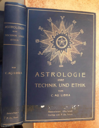 C. AQ. Libra - Astrologie - Ihre Technik und Ethik ("Az asztrolgia technikja s etikja" nmet nyelven)