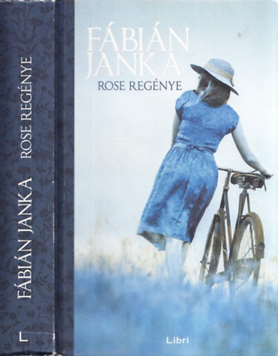 Fábián Janka - Rose regénye