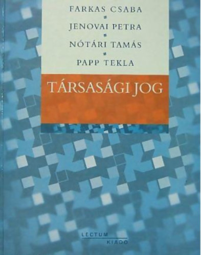 Papp Tekla, Ntri Tams, Jenovai Petra Farkas Csaba - Trsasgi Jog