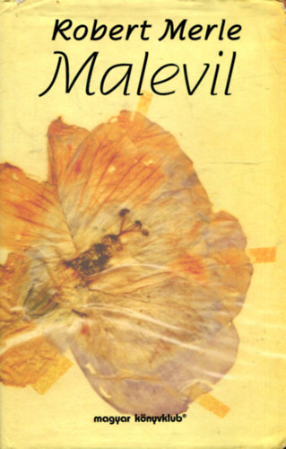 Robert Merle - Malevil