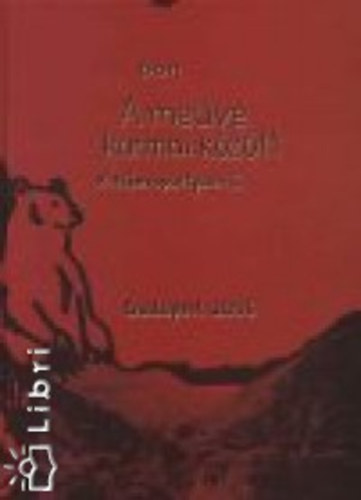 B�n Istv�n - A medve karmai k�z�tt