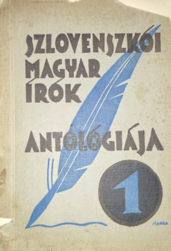 Dallos Istv�n �s M�rtonv�lgyi L�szl�  (szerk.) - Dallos Istv�n �s M�rtonv�lgyi L�szl� (szerk.) - Szlovenszk�i magyar �r�k