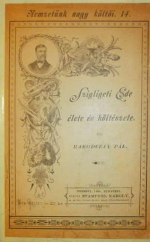 Rakodczay Pál - Szigligeti Ede élete és költészete