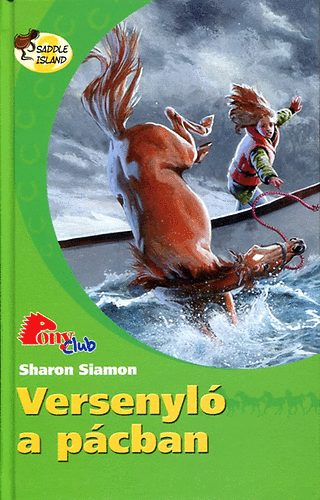 Sharon Siamon - Versenyl� a p�cban (PonyClub - Saddle Island)