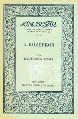 Bartoniek Emma - A kzpkor (Kincsestr)