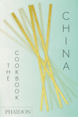 Diora Fong Chan Kei Lum Chan - China: The Cookbook