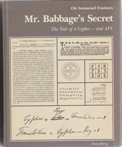 Ole Immanuel Franksen - Mr. Babbage's secret - The tale of a cypher and apl
