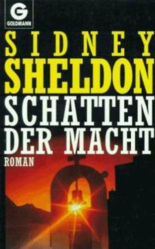 Sidney Sheldon - Schatten der Macht (Az jszaka titkai nmet nyelven)