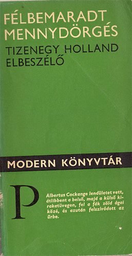 Eurpa Knyvkiad - Flbemaradt mennydrgs (Tizenegy holland elbeszl)