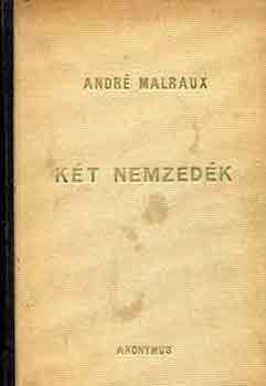André Malraux - Két nemzedék