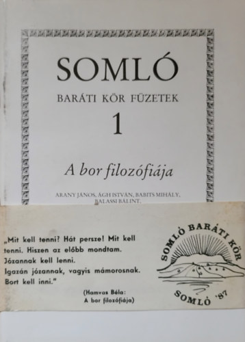 Soml Barti Kr fzetek 1-3. - A bor filozfija / Tanhegy / Hegytrvny