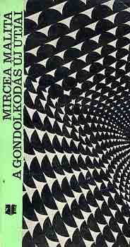 Mircea Malita - A gondolkods j tjai