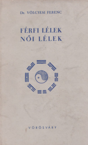 V�lgyesi Ferenc Dr. - F�rfi l�lek, n�i l�lek II.