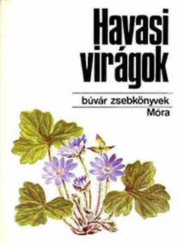 3 db Búvár zsebkönyvek: Havasi virágok + Vadvirágok + Ősnövények
