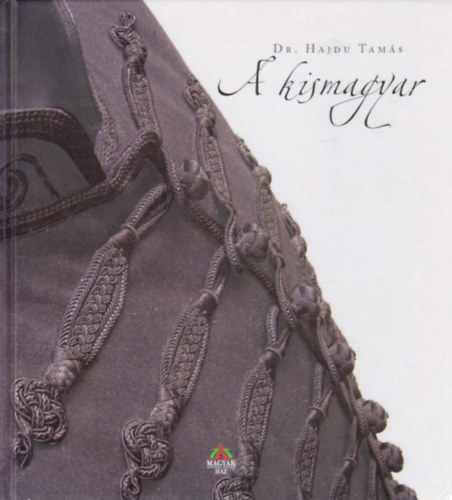 Hajdu Tams - A kismagyar