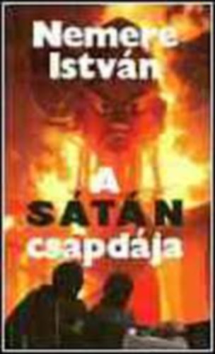 Nemere Istvn knyvcsomag 8db.knyv:A stn csapdja+A rohamcsapat+Pokoljrs+Az anyk jjel srnak+Zuhans a napba+Nulla ra nulla perc+A rejtlyes idegen(Tudomnyos-fantasztikus elbeszlsek) +Csapda a szigeten
