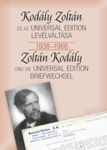 Bnis Ferenc - Kodly Zoltn s az Universal Edition levlvltsa 1938-1966