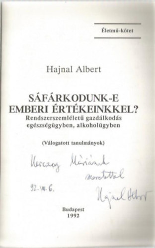 Hajnal Albert - S�f�rkodunk-e emberi �rt�keinkkel?