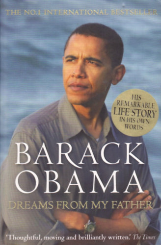Barack Obama - Dreams From My Father - A Story of Race and Inheritance