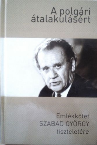 Gerő András szerk. - A polgári átalakulásért