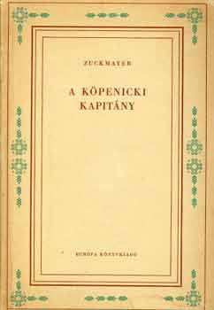 Zuckmayer - A kpenicki kapitny