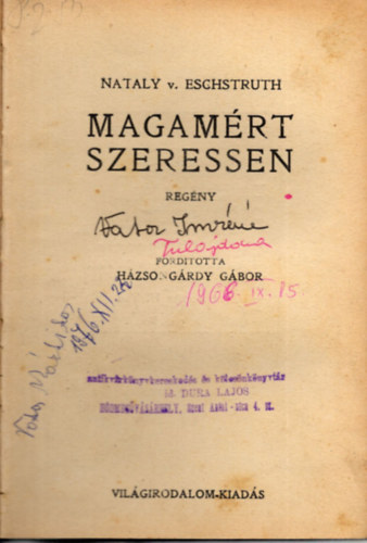Nataly von Eschstruth - Magam�rt szeressen