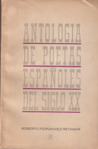 Antología de poetas espanoles del siglo XX