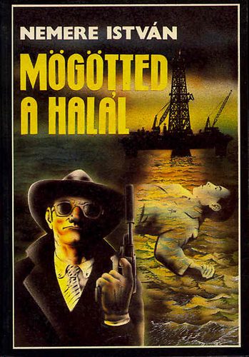 Nemere István - Mögötted a halál