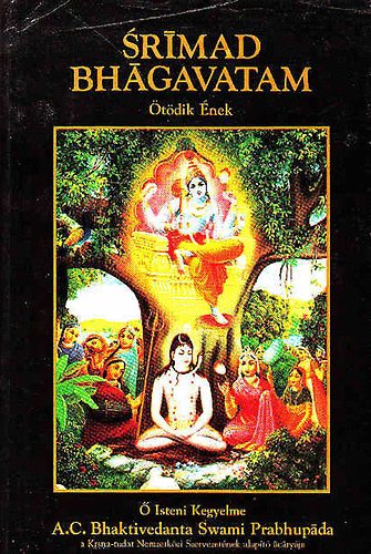 Prabhupada Swami Bhaktivedanta - Srmad Bhgavatam (tdik nek - "A teremt impulzus")