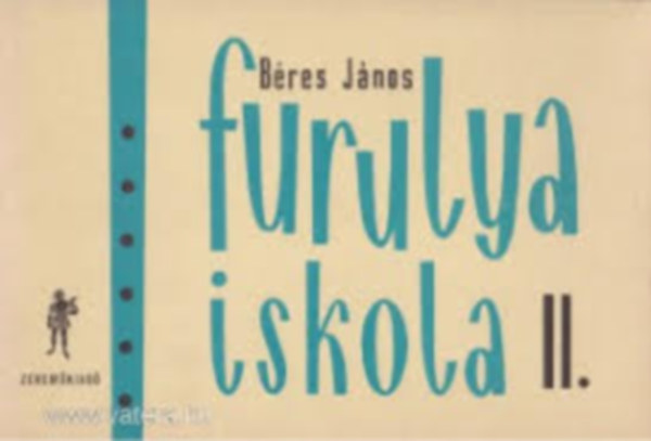 Bres Jnos - Furulyaiskola III.