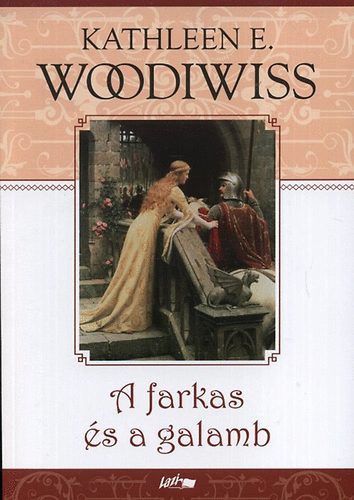 Kathleen E. Woodiwiss - A farkas s a galamb